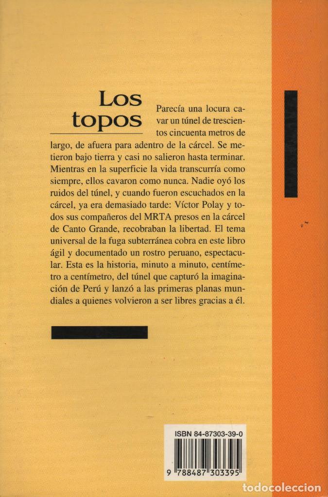 Libros: Los topos.Guillermo Thorndike. Garkoa. 1997. - Foto 2