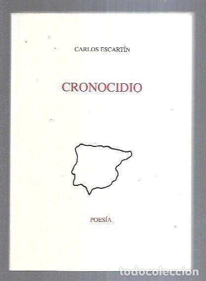 Libros: CRONOCIDIO - ESCARTIN, CARLOS - Foto 5