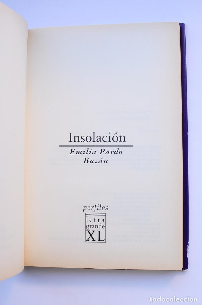 Libros: Insolaci&oacute;n - PARDO BAZ&Aacute;N, Emilia - Foto 3