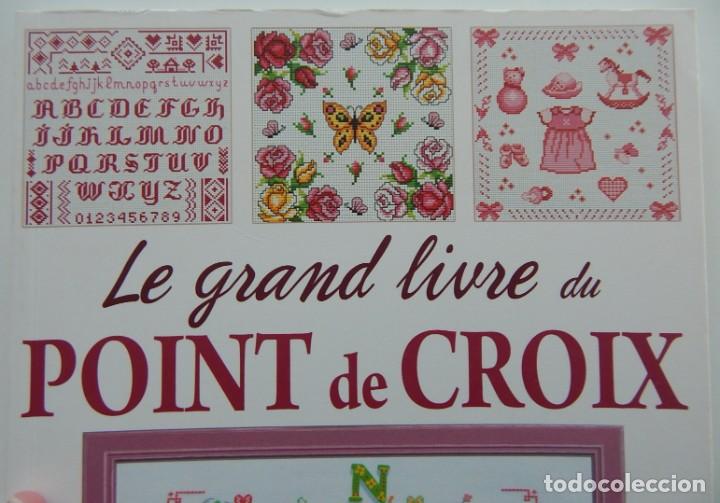 Libros: Le grand livre du point de croix - Editions ESI 2012 - Foto 3