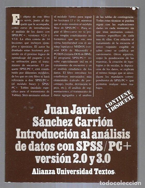 Libros: INTRODUCCION AL ANALISIS DE DATOS CON SPSS/PC+ VERSION 2.0 Y 3.0 - SANCHEZ CARRION, JUAN JAVIER - Foto 6