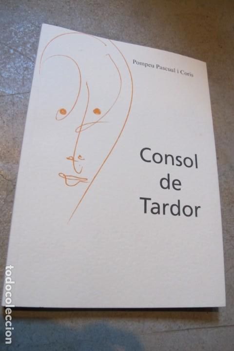 Libri di seconda mano: CONSOL DE TARDOR. POMPEU PASCUAL I CORIS