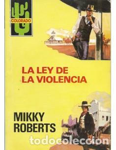 Libros: LA LEY DE LA VIOLENCIA - Roberts,MiKky