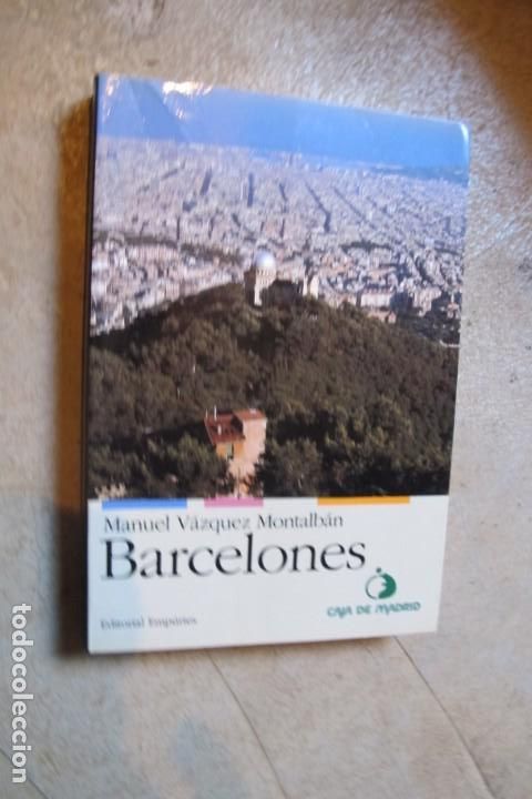Libros: BARCELONES. MANUEL VAZQUEZ MONTALBAN. EMPURIES - Foto 1