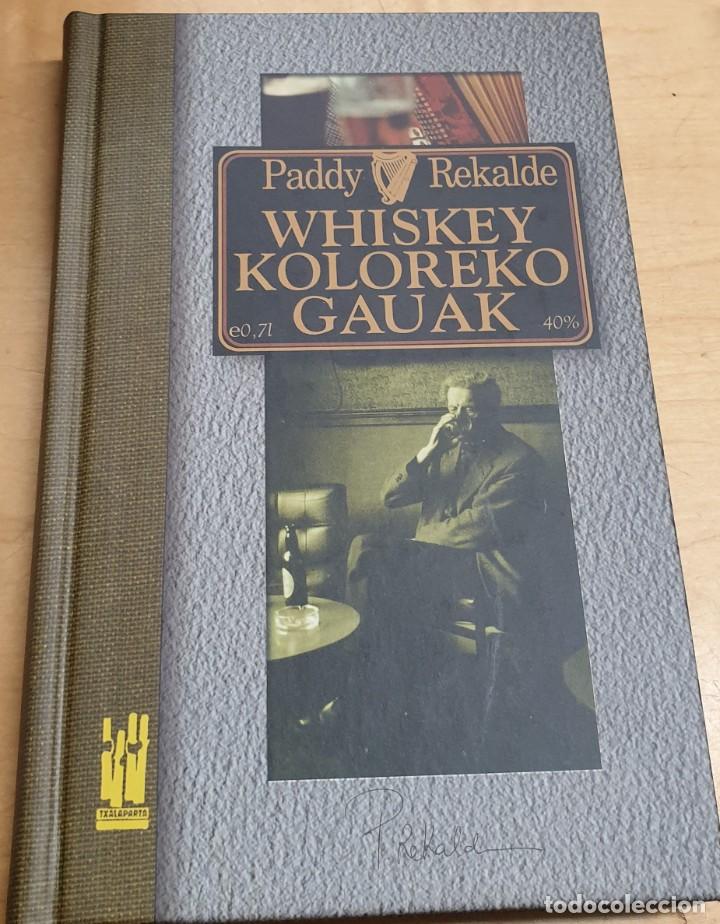 Libros: Whiskey koloreko gauak - REKALDE, PADDY - Foto 1