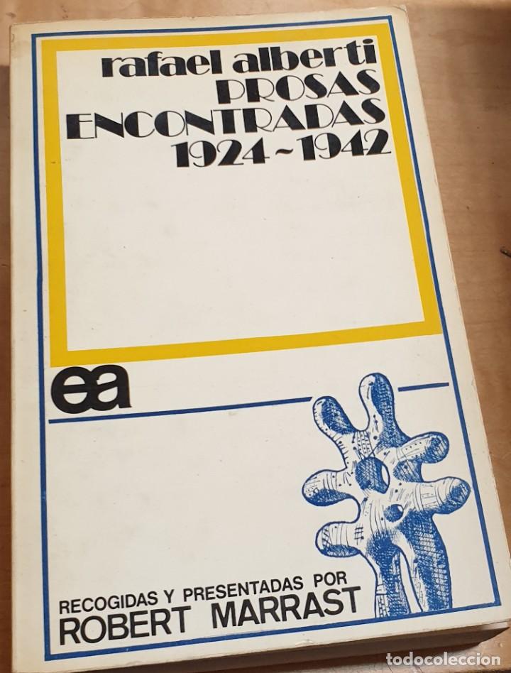 Libros: Prosas encontradas 1924-1942 - ALBERTI, RAFAEL - Foto 1