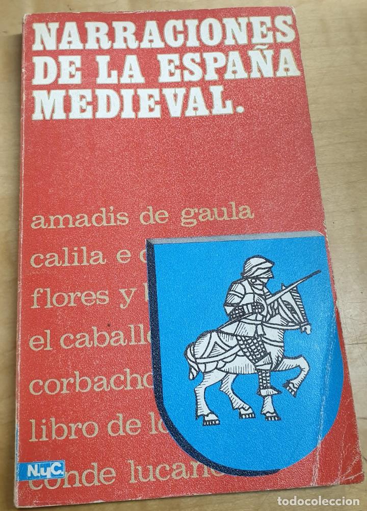 Libros: Narraciones de la Espa&ntilde;a medieval - VV.AA. - Foto 1