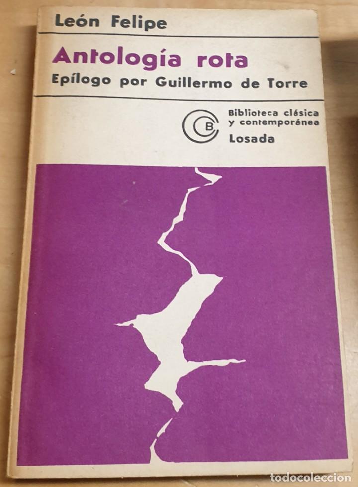 Libros: Antolog&iacute;a rota - FELIPE, LE&Oacute;N - Foto 1