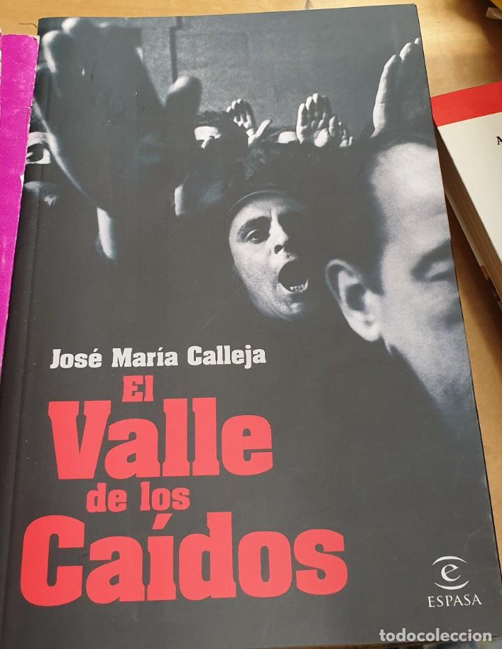 Libros: El Valle de los Ca&iacute;dos - CALLEJA, JOS&Eacute; MAR&Iacute;A - Foto 1