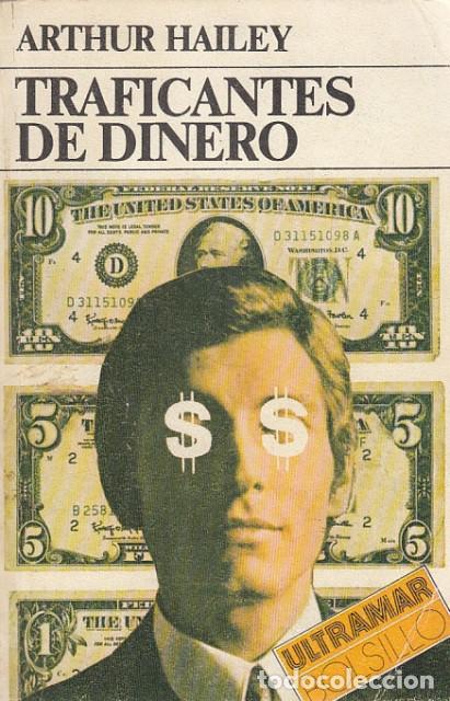 Libros: TRAFICANTES DE DINERO - Hailey, Arthur - Foto 1
