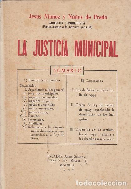 Livres: La justicia municipal - Mu&ntilde;oz y Nu&ntilde;ez de Prado, Jes&uacute;s