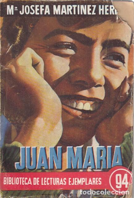 Libros: Juan Mar&iacute;a - Mart&iacute;nez Herrero, M&deg;Josefa - Foto 1