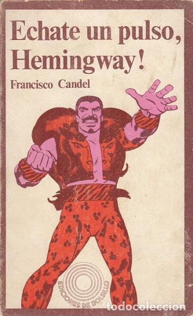 Libros: Echate un pulso, Hemingway - Candel, Francisco - Foto 1