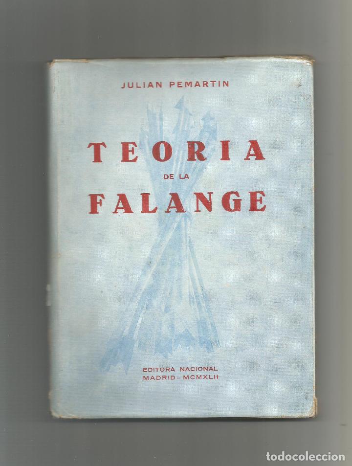 Libros: Teor&iacute;a de la falange - PEMARTIN, Juli&aacute;n - Foto 1