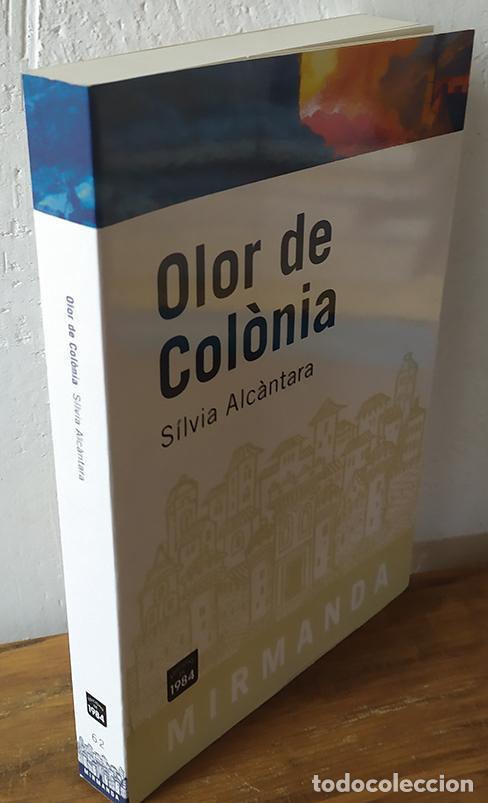 Libros: OLOR DE COL&Ograve;NIA - S&Iacute;LVIA ALC&Agrave;NTARA - Foto 1