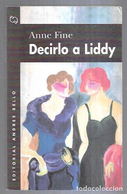 Libros: DECIRLO A LIDDY - FINE, ANNE - Foto 2
