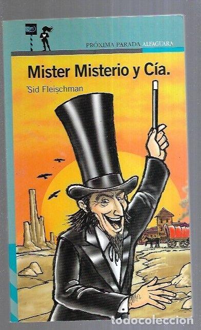 Libros: MISTER MISTERIO Y CIA. - FLEISCHMAN, SID - Foto 1
