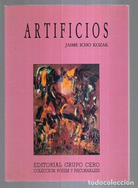 Libros: ARTIFICIOS - ICHO KOZAK, JAIME - Foto 2