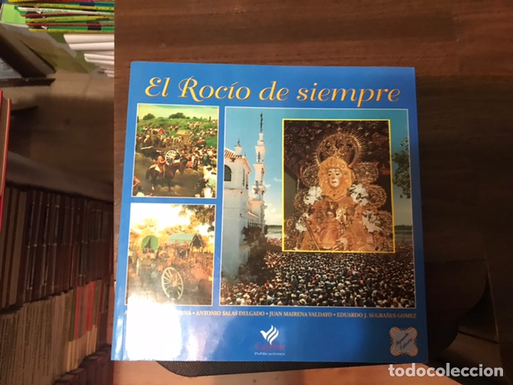 Libros: El roc&iacute;o de siempre. &Aacute;ngel D&iacute;az de la Serna. Como nuevo - Foto 1