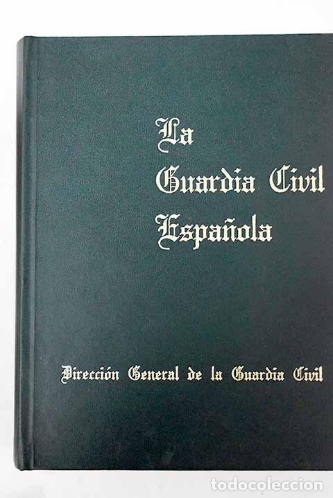 Libros: La Guardia Civil espa&ntilde;ola - Foto 1