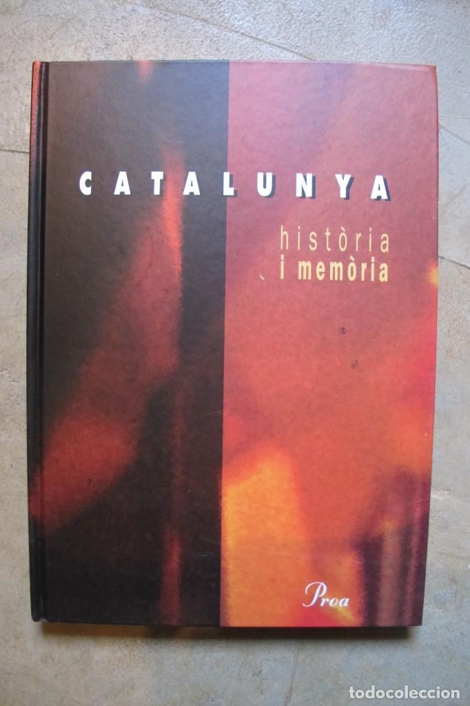 Libros: CATALUNYA HISTORIA I MEMORIA. PROA - Foto 1