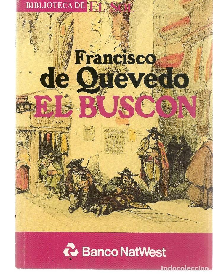 Libros: BIBLIOTECA DE EL SOL. N&ordm; 17. EL BUSC&Oacute;N. FRANCISCO DE QUEVEDO. (C/A8) - Foto 1