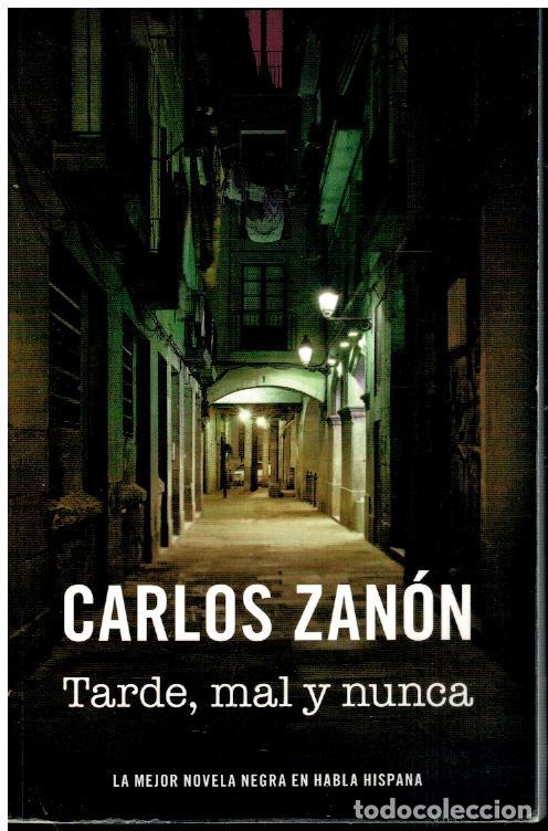 Libros: TARDE, MAL Y NUNCA. - Foto 1