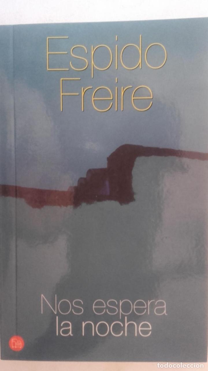 Libros: NOS ESPERA LA NOCHE - FREIRE, ESPIDO - Foto 1