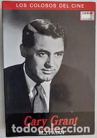 Libros: Cary Grant - Miguel Juan Pay&aacute;n - Foto 1