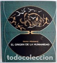 Libros: El origen de la humanidad - Nestor Albessard - Foto 1