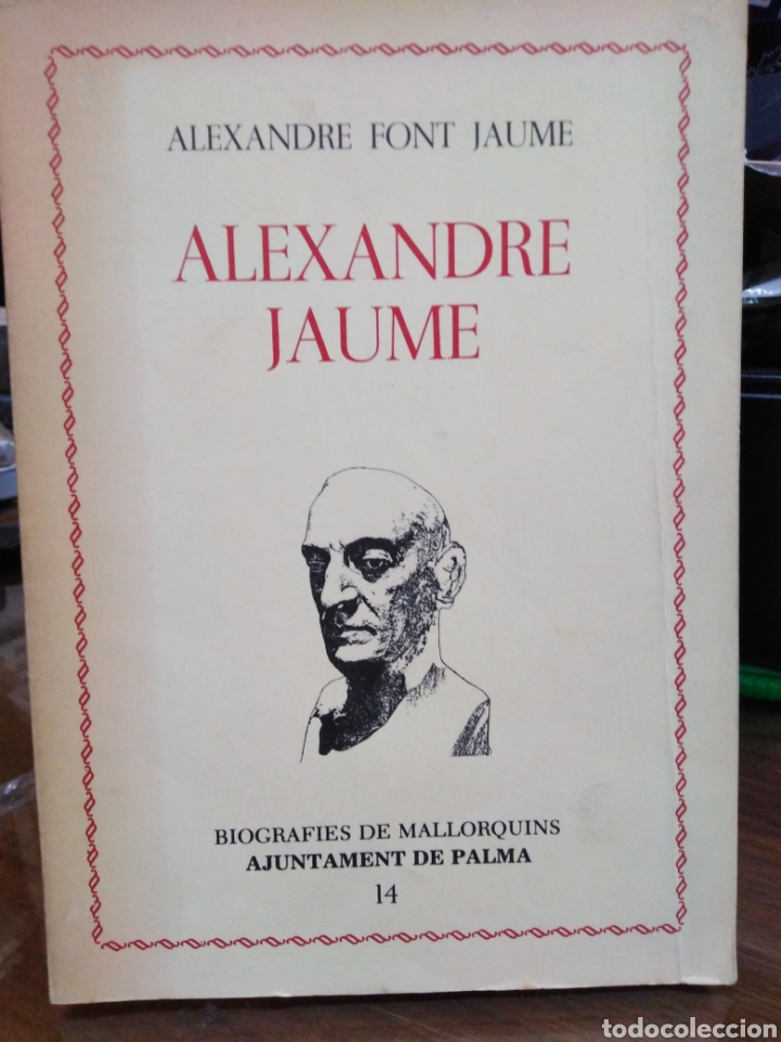 Libros: ALEXANDRE JAUME - FONT JAUME, A. - Foto 1