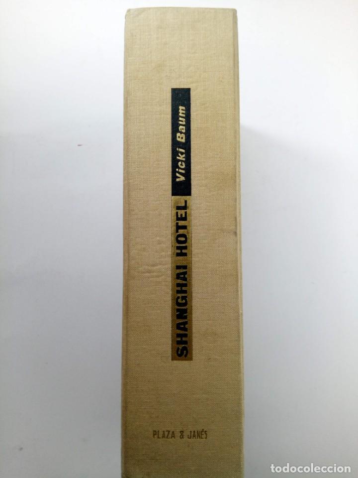 Libros: SHANGHAI HOTEL - VICKI BAUM - PLAZA & JAN&Eacute;S - Foto 1