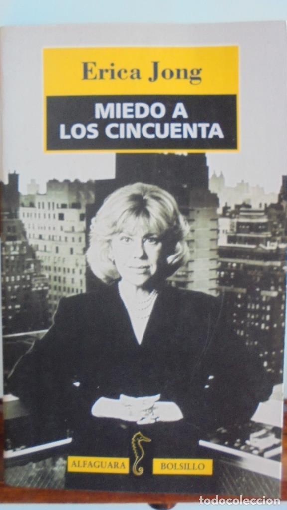 Libros: MIEDO A LOS CINCUENTA - ERICA JONG - Foto 1
