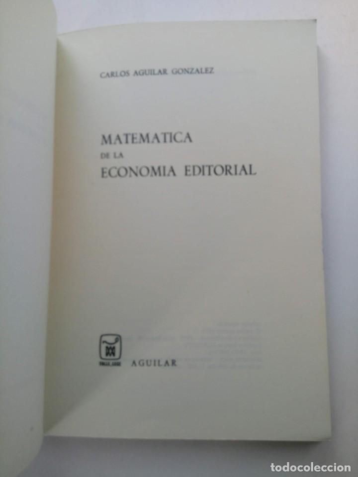 Libros: MATEM&Aacute;TICA DE LA ECONOM&Iacute;A EDITORIAL - CARLOS AGUILAR - Foto 2