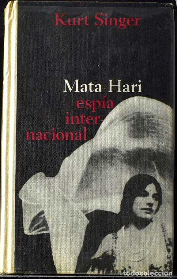 Libros: Mata-Hari espia internacional - Kurt Singer - Foto 1