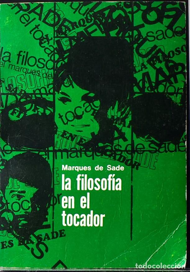 Libros: La filosof&iacute;a en el tocador - Marqu&eacute;s de Sade - Foto 1