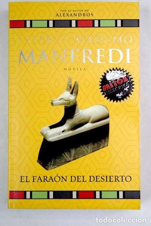 Libros: FARAON DEL DESIERTO, EL - MANFREDI, VALERIO MASSIMO - Foto 1