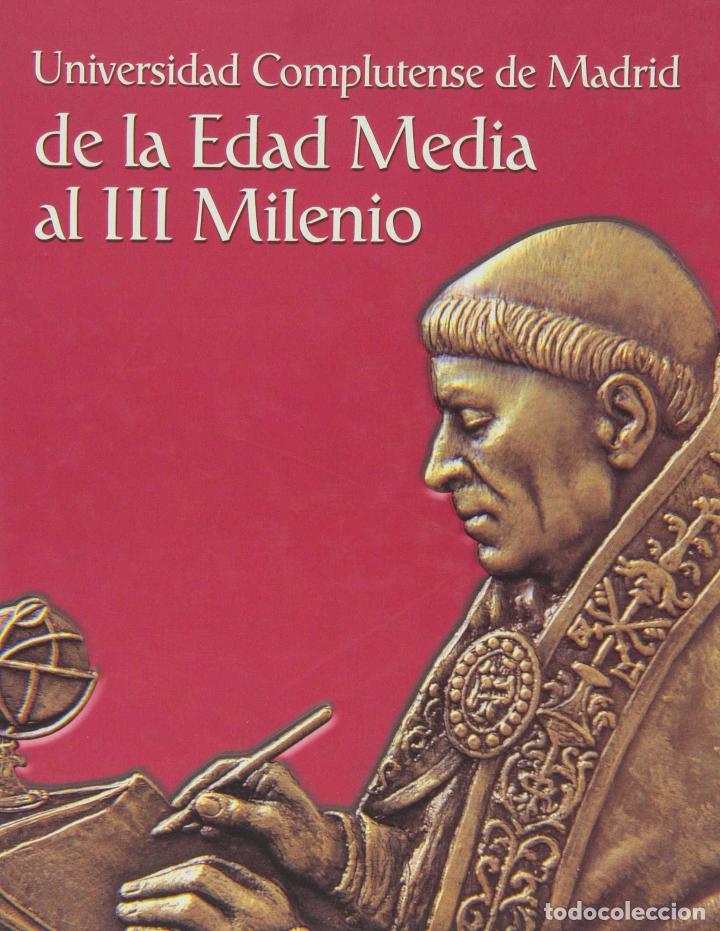 Libros: Universidad Complutense de Madrid de la Edad Media al III Milenio - NO CONSTA AUTOR