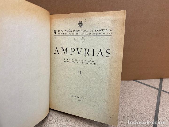 Libros: &rdquo;Ampurias. Revista de arqueolog&iacute;a, prehistoria y etnograf&iacute;a. Tomo II&rdquo; - .