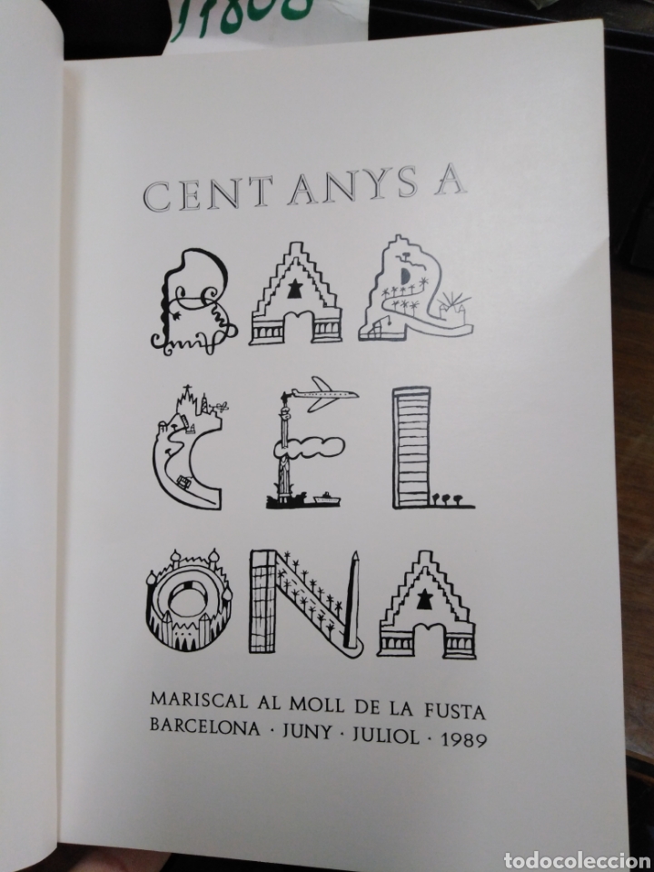Libri di seconda mano: CENT ANYS A BARCELONA. Mariscal al moll de fust - MARISCAL,Javier.
