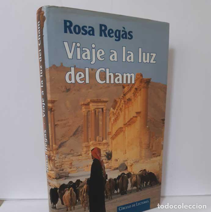 Libros: VIAJE A LA LUZ DEL CHAM - REG&Aacute;S, ROSA - Foto 1