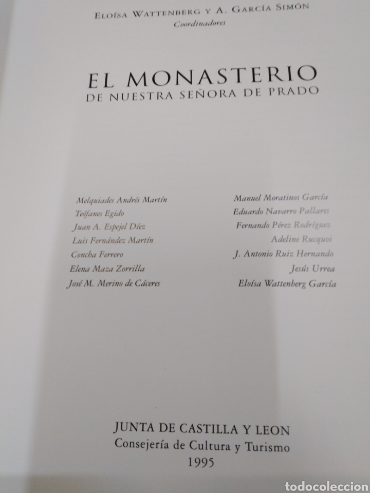 Libros: EL MONASTERIO DE NUESTRA SE&Ntilde;ORA DEL PRADO - WATTENBERG, E. y GARCIA SIMON, A.(coordinadores) - Foto 4