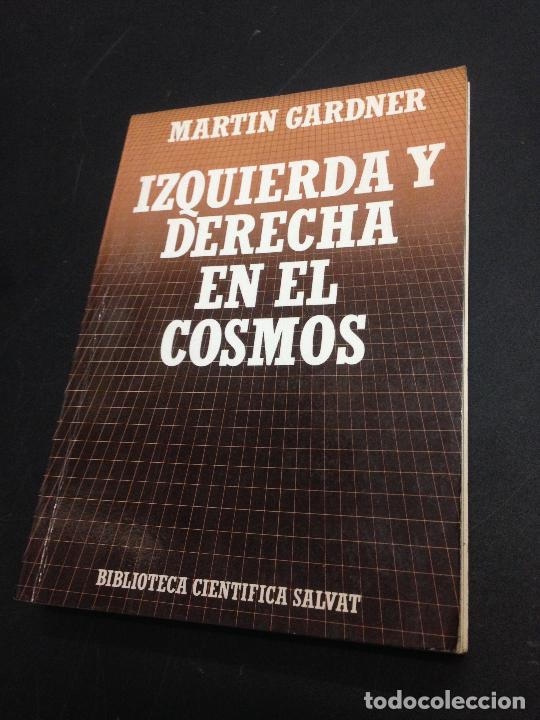 Libros: IZQUIERDA Y DERECHA EN EL COSMOS - Gardner, Martin - Foto 1
