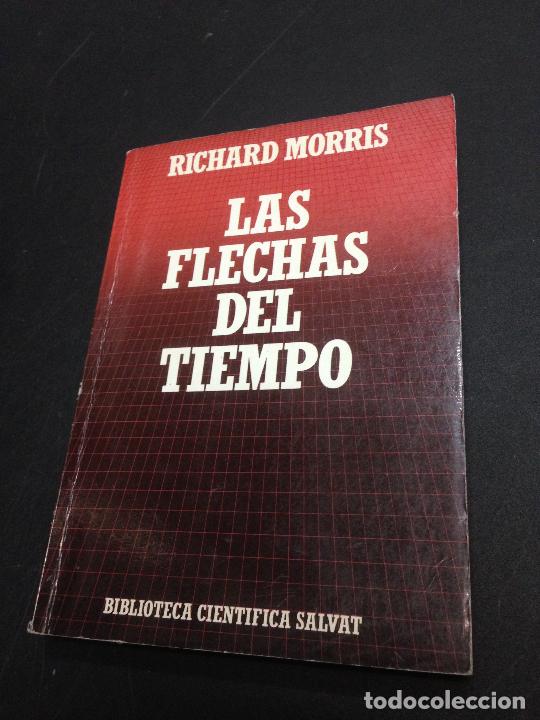Libros: Las flechas del tiempo - Richard Morris - Foto 1