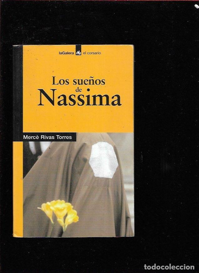 Libros: SUE&Ntilde;OS DE NASSIMA - LOS - RIVAS TORRES, MERCE - Foto 2
