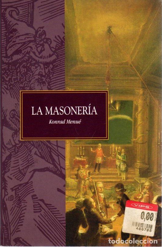 Libros: La masoner&iacute;a - Menne, Konrad - M.A.Y. - Foto 1