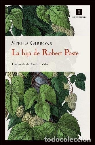 Libros: LA HIJA DE ROBERT POSTE - GIBBONS, STELLA - Foto 1