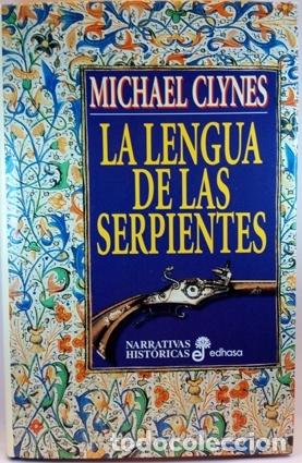 Libros: LA LENGUA DE LAS SERPIENTES - CLYNES, MICHAEL - Foto 1