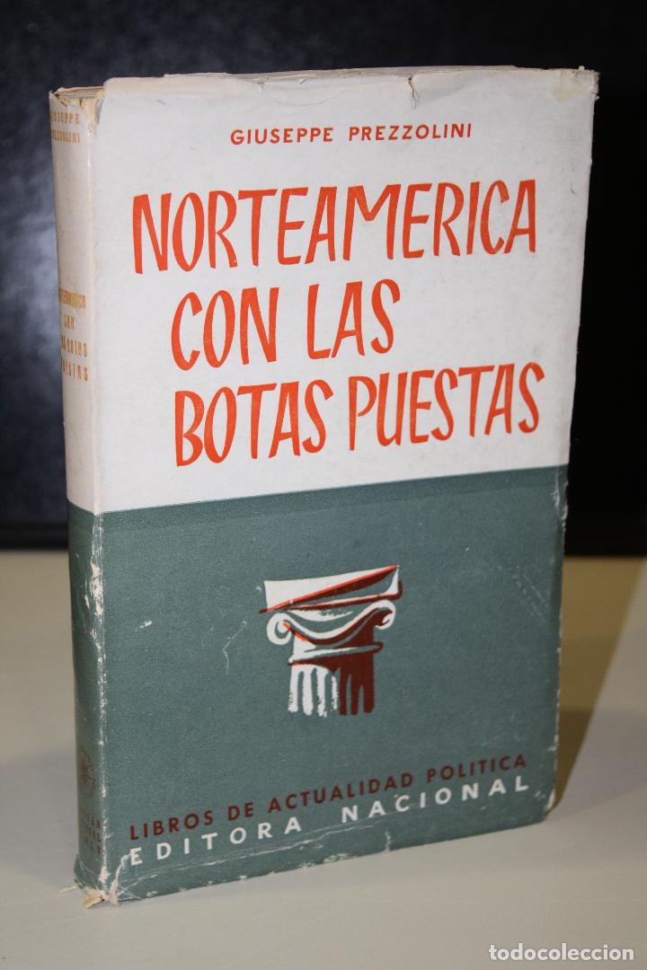 Libros: Norteam&eacute;rica con las botas puestas - Prezzolini, Giuseppe. - Foto 1
