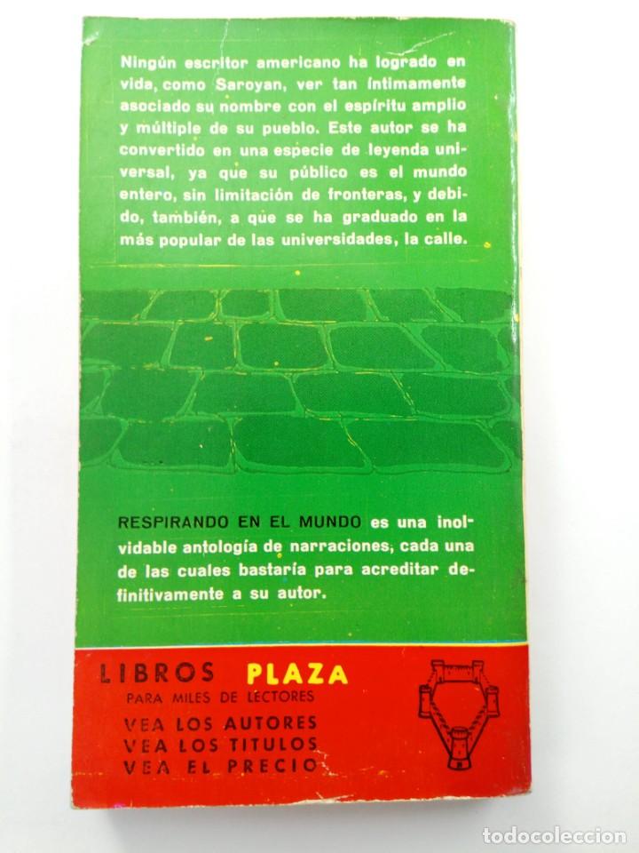 Libros: RESPIRANDO EN EL MUNDO - WILLIAM SAROYAN - EDICIONES G.P. - Foto 2